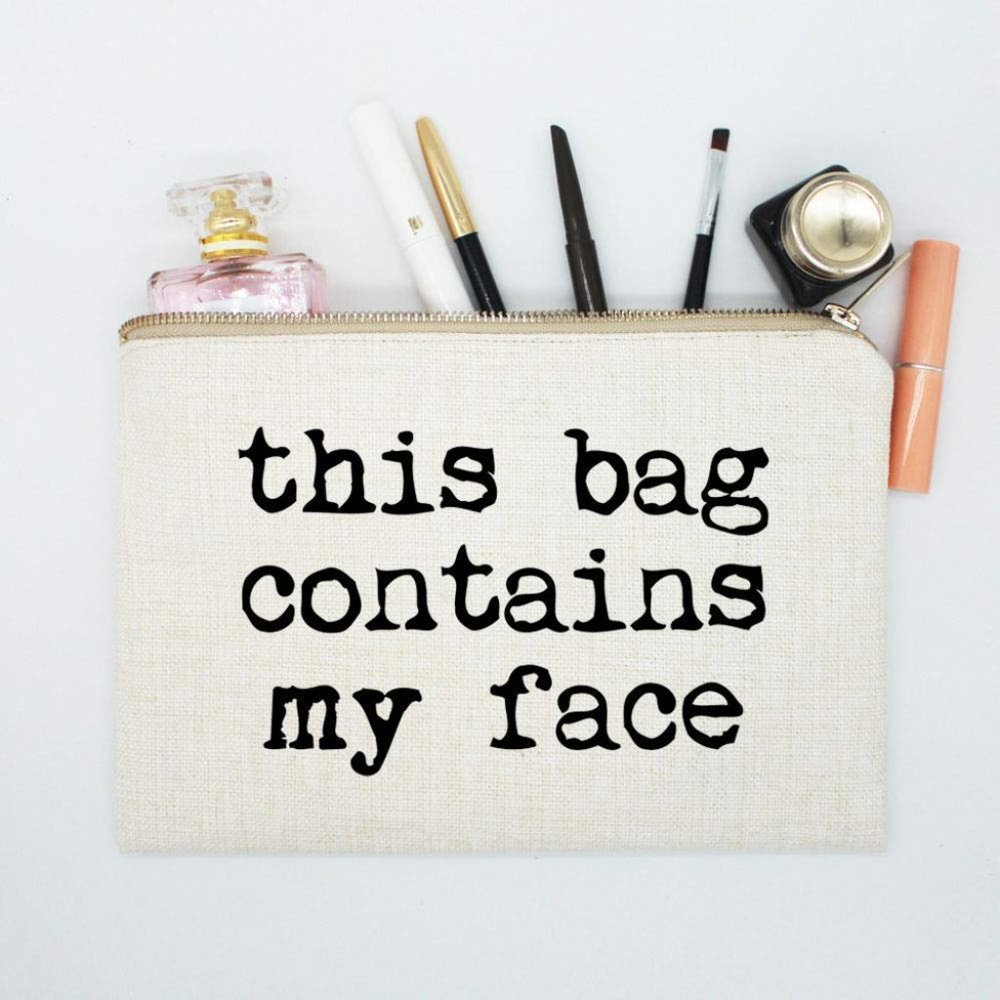 This Bag Contains My Face Makeup Bag